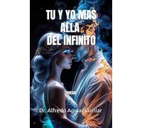 TU Y YO MAS ALLA DEL INFINITO: POESIA