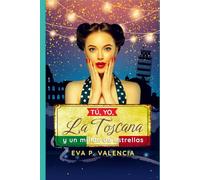 Tú, yo, La Toscana y un millón de estrellas