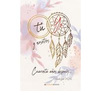 Tú, yo y nosotros: Cuarenta años después...