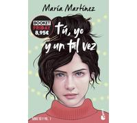 Tú, yo y un tal vez (Tú y yo, 1): Edición limitada a precio especial