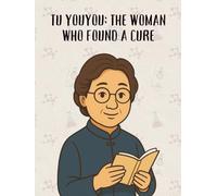 Tu Youyou: The Woman Who Found a Cure