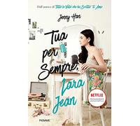 Tua per sempre, Lara Jean