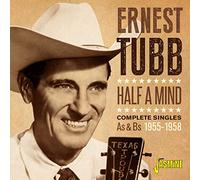 Ernest Tubb – Half a Mind : Complete Singles As & Bs 1955-1958 – CD – Import UK