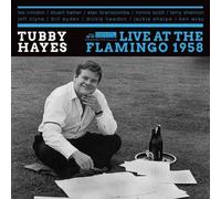 Tubby Hayes - Live At The Flamingo 1958 [Compact Discs]