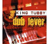 Tubby King – Dub Fever