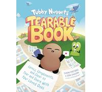 Tubby Nugget's Tearable Book: Comics, Compliments, and Cheer to Tear and Share With Your Loved Ones