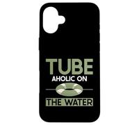 Tube Aholic on the Water River Tubing Coque pour iPhone 16 Plus