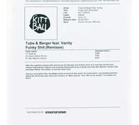 Tube & Berger Feat. Vanity - Funky Shit (Remixes) - Kittball Records - KITT 0006-6
