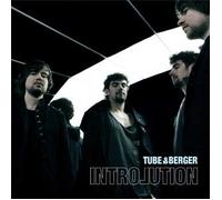 Tube & Berger - Introlution [Import]