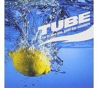 Tube - I'm in Love You Good Day Sunshine
