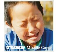 TUBE - Miracle Game [Import]