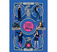 TUBE STORY- Les petites histoires des grandes chansons
