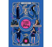 Tube Story - Les Petites Histoires Des Grandes Chansons