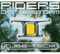 Tube-Tech - Riders on The Storm [Import]