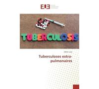 Tuberculoses extra-pulmonaires - Odilon Laza - Universitaires Europeennes - broché - Etude