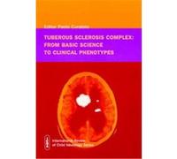 Tuberous Sclerosis Complex, The International Review of Child Neurology Series Paolo Curatolo (Auteur)