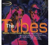 Tubes - Hoods from Outer Space