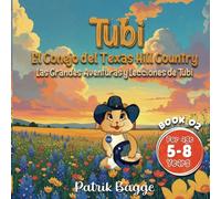 Tubi - El Conejo de las Colinas de Texas: Las Grandes Aventuras y Lecciones de Tubi