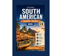 Tucani Travel Guide 2026: Hits: vacation planner, top attractions, safety tips, maps, insider secrets. “Vacation planner” ranks high for book searches