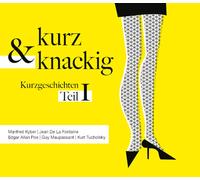 Tucholsky / Goethe / Twain / Ringelnatz – Kurz Und Knackig-Kurzgeschic – CD (Import)