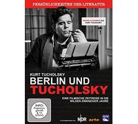 Tucholsky,Kurt - Die Wilden Zwanziger: Berlin und Tucholsky [Import]