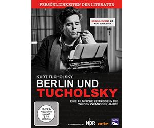 Tucholsky,Kurt - Die Wilden Zwanziger: Berlin und Tucholsky [Import]