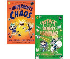 Tuchus & Topps Investigate Series 2 Books Collection Set By Sam Copeland, Jenny Pearson (The Underpants of Chaos & The Attack of the Robot Librarians)