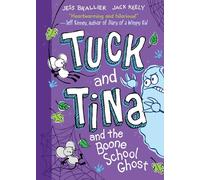 Tuck and Tina and the Boone School Ghost 2