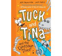 Tuck and Tina and the Dinosaur Thief (Volume 3)