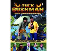 Tuck Bushman And The Legend Of Piddledown Dale
