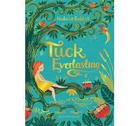 Tuck Everlasting – Bloomsbury Publishing