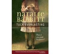 Tuck Everlasting Natalie Babbitt (Auteur)