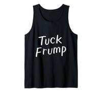 Tuck Frump Drôle Baise Trump Anti-Trump Élection Politique Débardeur