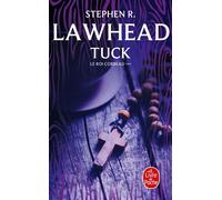 Tuck (Le Roi Corbeau, Tome 3) - Stephen Lawhead - Lgf - Poche - Roman