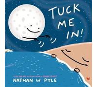 Tuck Me In! - Nathan W. Pyle - Random House Books for Young Readers - ebook (ePub) - Livre