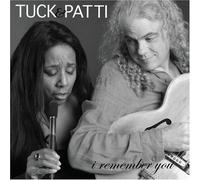 Tuck & Patti - I Remember You