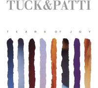 Tuck & Patti - Tears of Joy [Import]