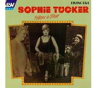 Tucker, Sophie - Follow a Star