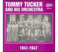 Tommy Tucker et son orchestre – 1941-47 – Circle