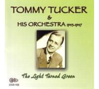 Tucker, Tommy & His Orchestra - Light Turned Green