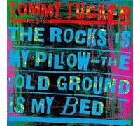 TUCKER,TOMMY - Rocks Is My Pillow: Cold Ground Is My Bed [Vinyl LP]