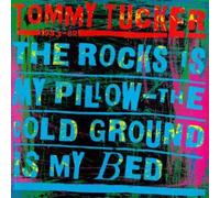 Tucker, Tommy - Rocks Is My Pillow: Cold Ground Is My Bed [Vinyl LP]