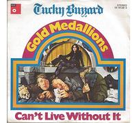 TUCKY BUZZARD - Gold Medaillons / Can't live without it / 05 191138-1