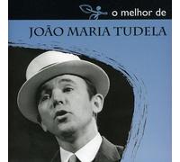 Tudela Joao Maria - O Melhor de