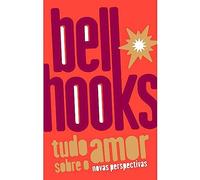 Tudo sobre o amor (Em Portugues do Brasil)