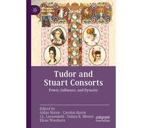 Tudor And Stuart Consorts
