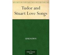 Tudor and Stuart Love Songs