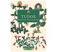 Tudor Book Of The Garden