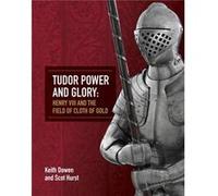 Tudor Power and Glory by Scot Hurst Scot Hurst (Auteur)
