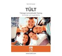 TÜLT: Tübinger Lernmethodik-Training für Kinder und Jugendliche